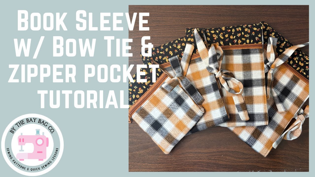 ✨ Sew Your Own Quilted Book Sleeve with Zipper Pocket + Bow Ties! ✨ sewing  pattern tutorial