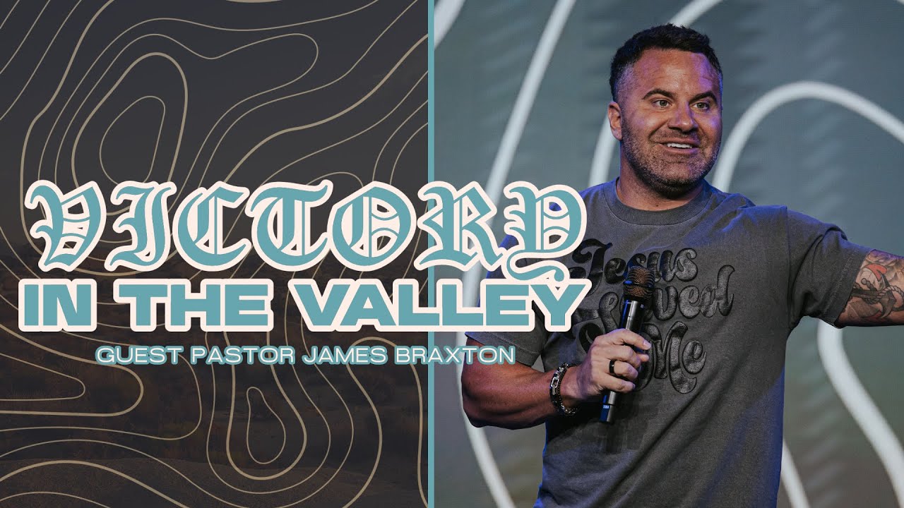 Victory In The Valley | Guest Pastor James Braxton Powell | Impact Church