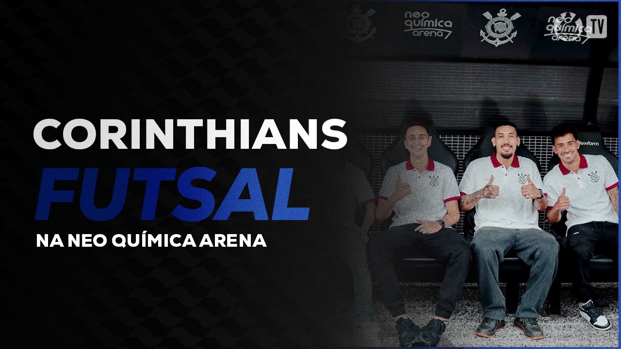 CORINTHIANS FUTSAL TEM SUA TEMPORADA 2026 LANÇADA NA NEO QUÍMICA ARENA