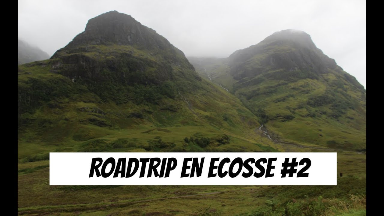 Ecosse #2  - Trossachs, Glencoe, Glenfinnan & Mallaig
