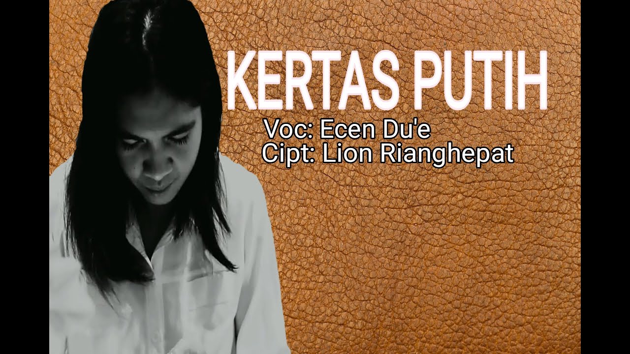LAGU VIRAL FLORES TIMUR. KERTAS PUTIH. VOC. ECEN DU'E (OFFICIAL VIDEO MUSIC)