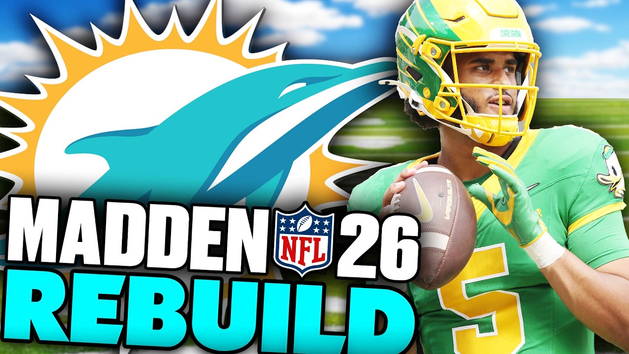 The Dolphins Make a Blockbuster Trade! Rebuilding The Miami Dolphins on Madden 26 Franchise