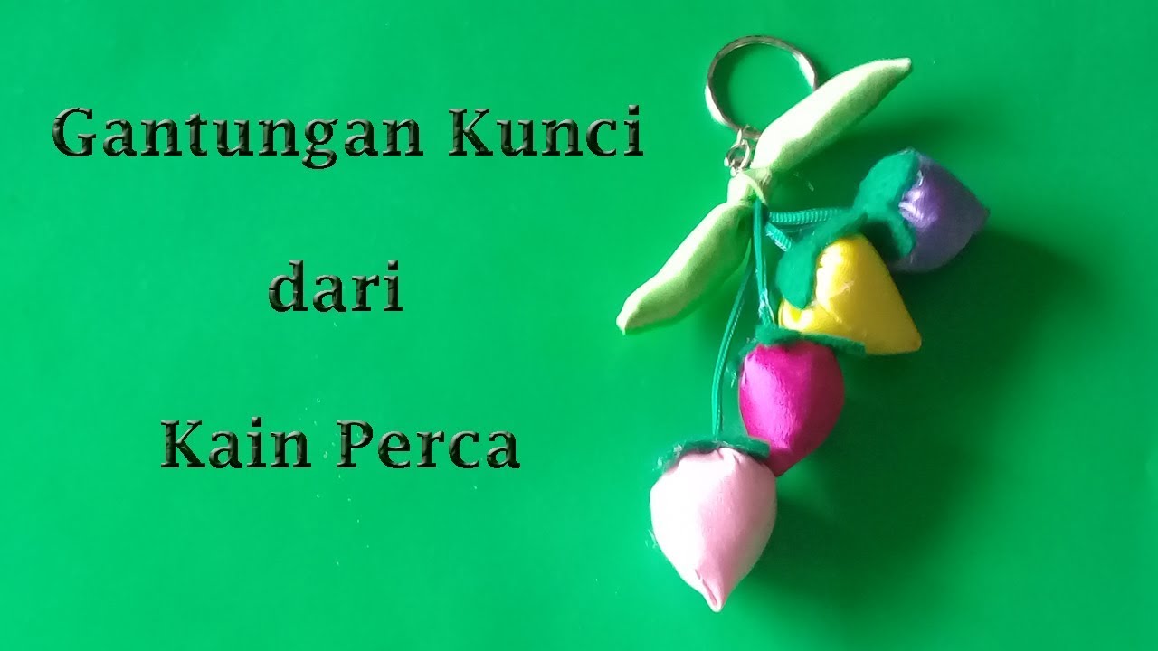 Ide Kreatif Membuat Gantungan Kunci dari Kain Perca