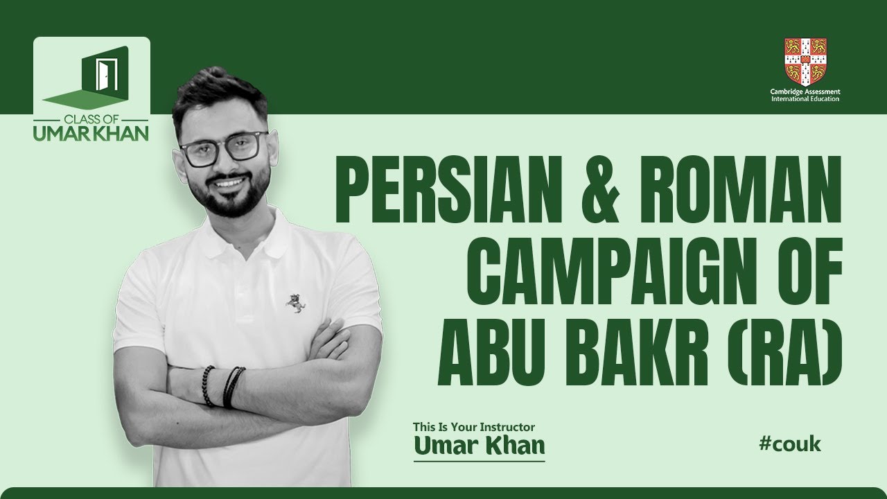 Persian & Roman Campaign of Abu Bakr (RA) | COUK