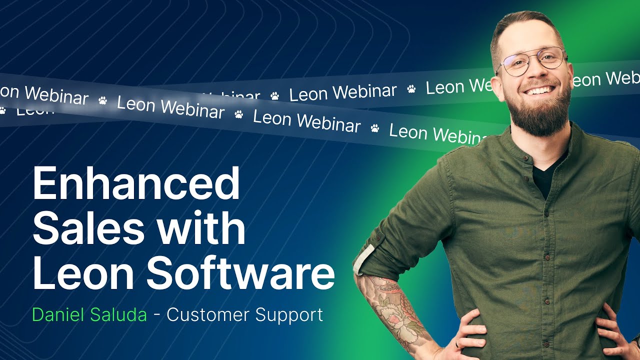Leon Webinars: Enhance Sales with Leon Software