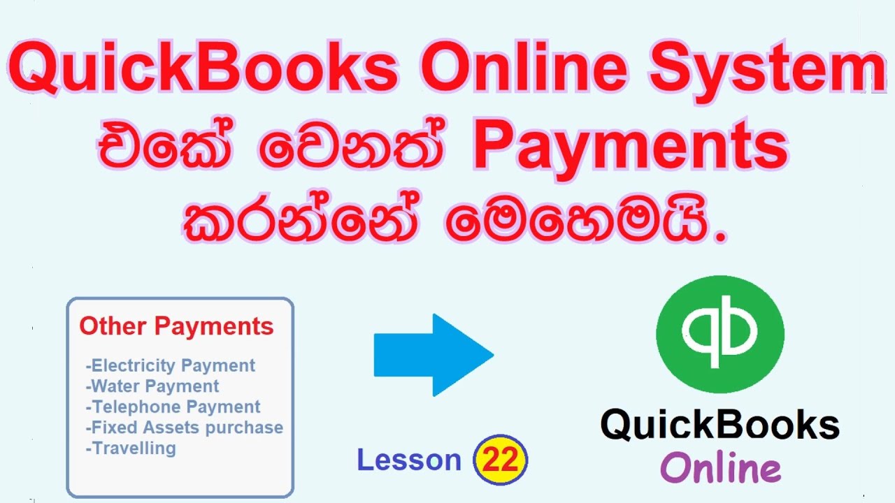 How to make other Payments in QuickBooks Online?-Sinhala Tutorial--QB Online Sinhala Lesson 22