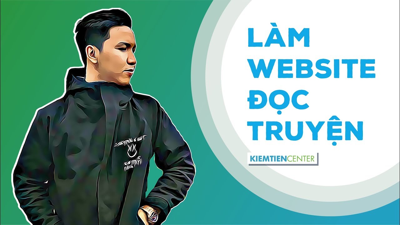 Hướng dẫn làm website đọc truyện online bằng Wordpress | Kiemtiencenter