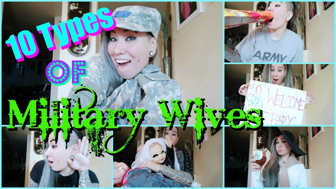 10 Types of Military Wives