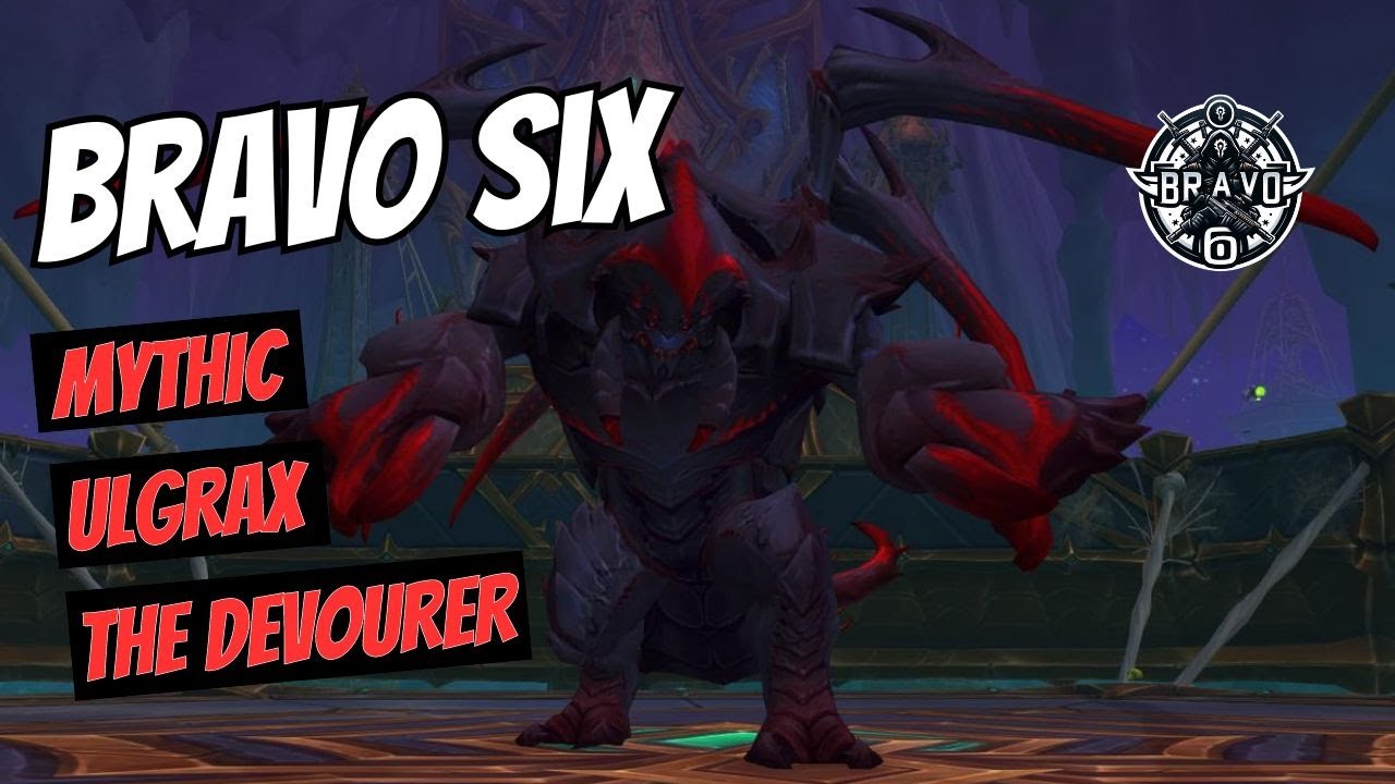 Mythic Ulgrax the Devourer | BM Hunter PoV | Bravo Six