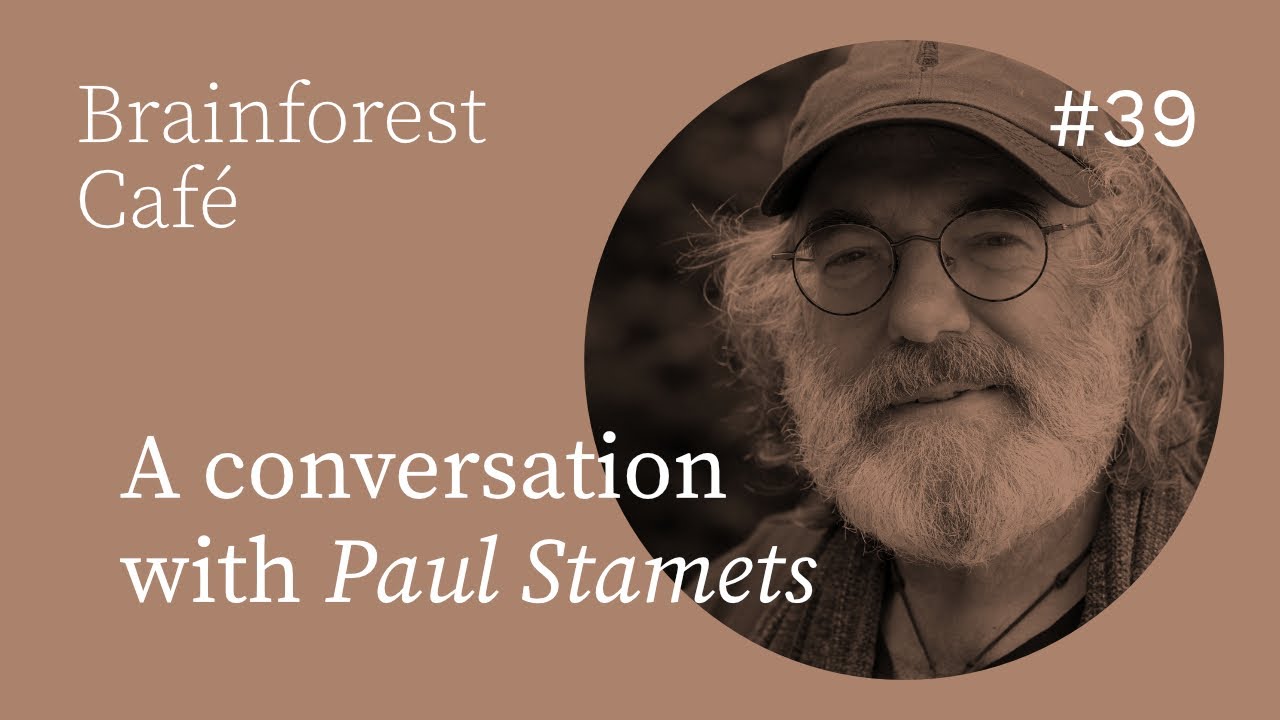 Paul Stamets: Mushrooms, AI, and the Human Spirit