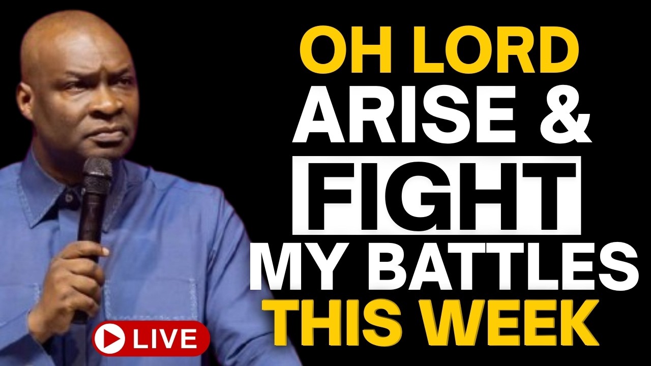 OH LORD ARISE AND FIGHT MY BATTLES THIS WEEK - APOSTLE JOSHUA SELMAN