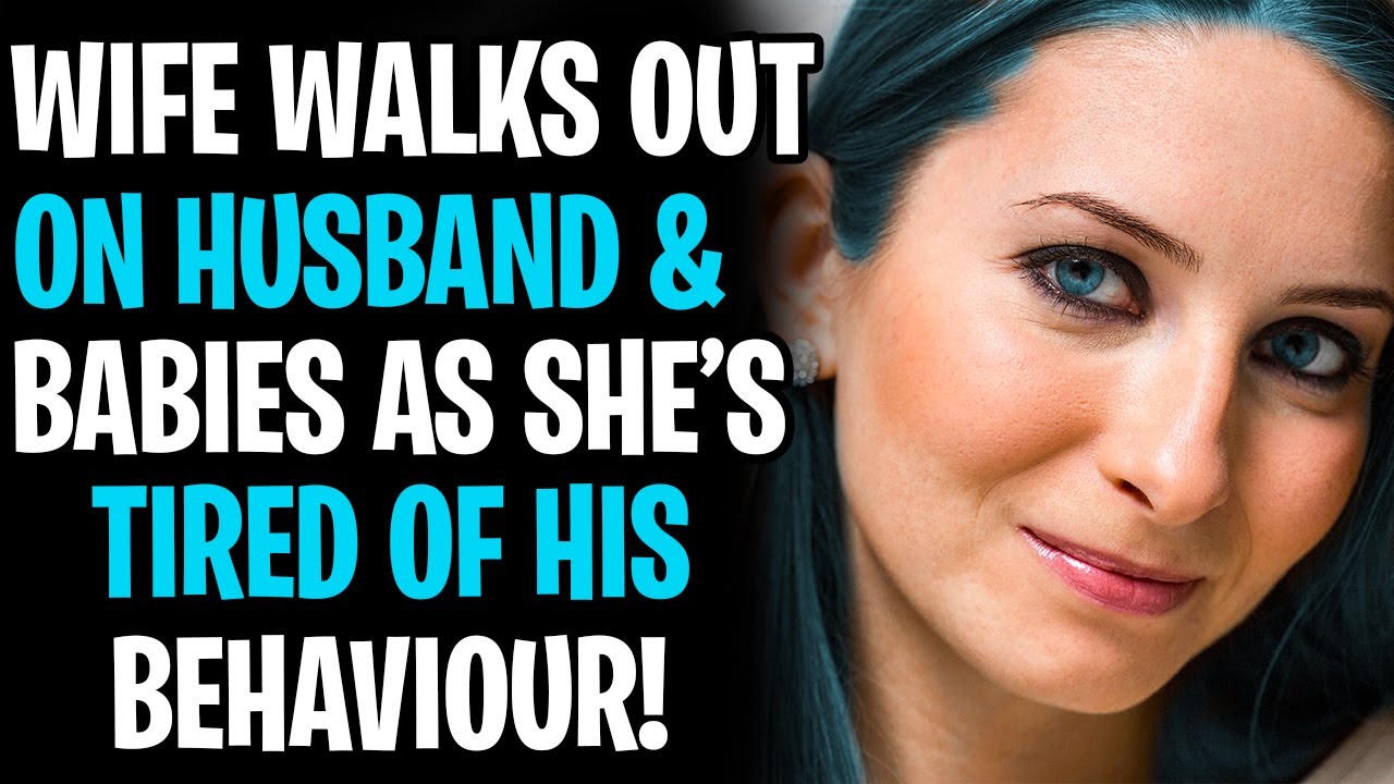 Wife Walks Out On Husband And Babies As She's Tired Of His Behaviour