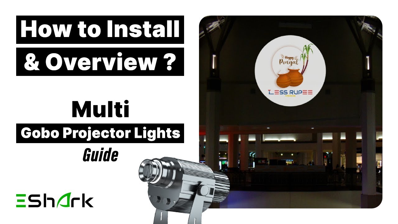 Overview & Installation Guide: 100W to 300W Multi Gobo Lights