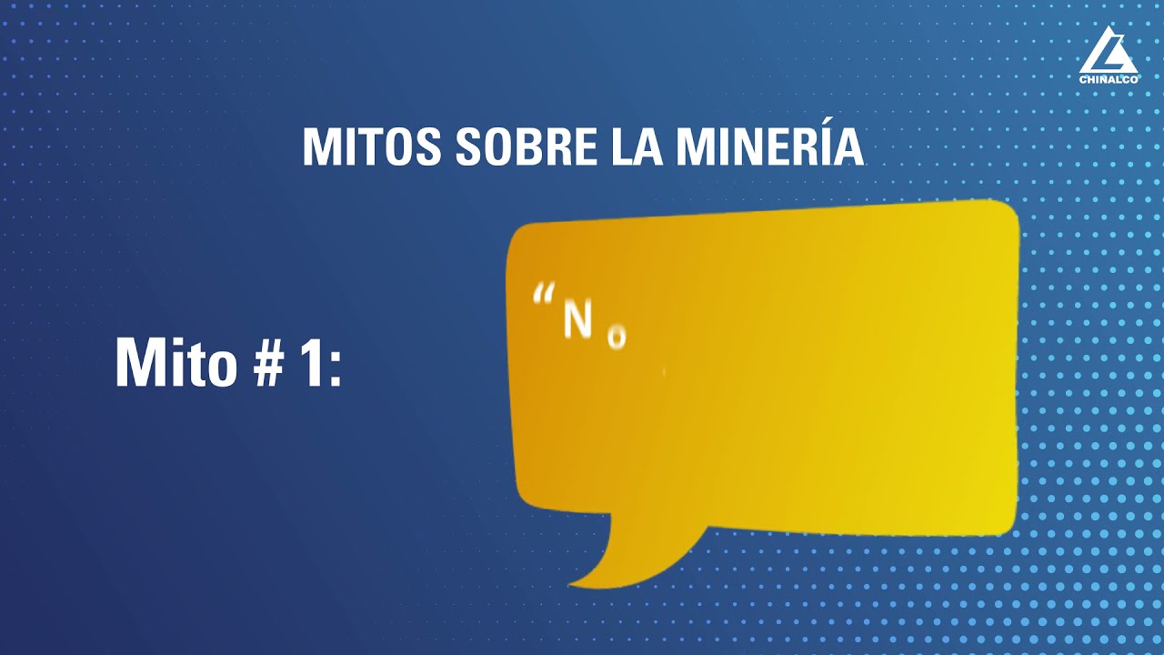 Mito Nº1 sobre la minería