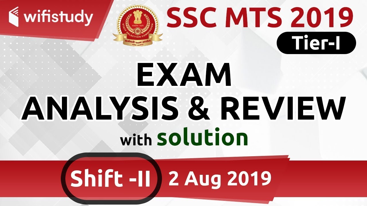 SSC MTS (2 Aug 2019, 2nd Shift) | MTS Tier-1 Exam Analysis & Asked Questions