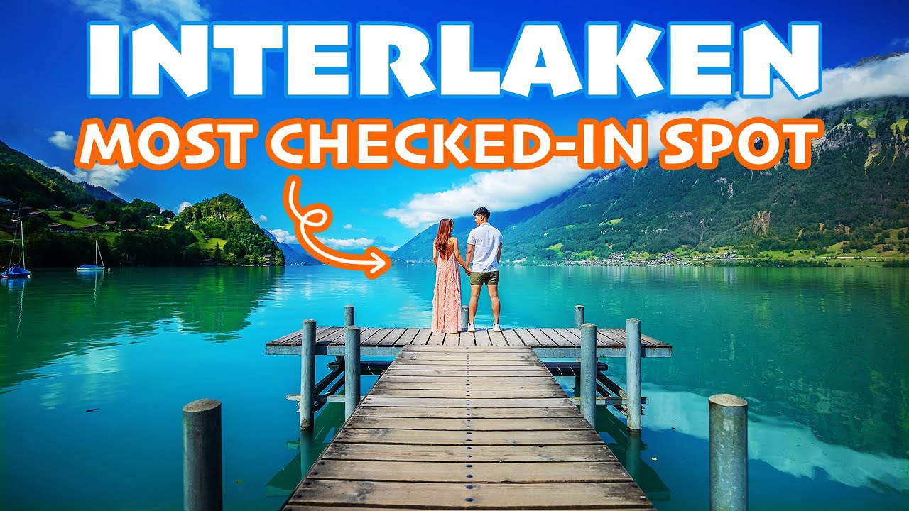 🇨🇭DU LỊCH THUỴ SỸ,CHECK-IN CẦU TÀU ”CRASH LANDING ON YOU”/INTERLAKEN CÓ GÌ VUI?