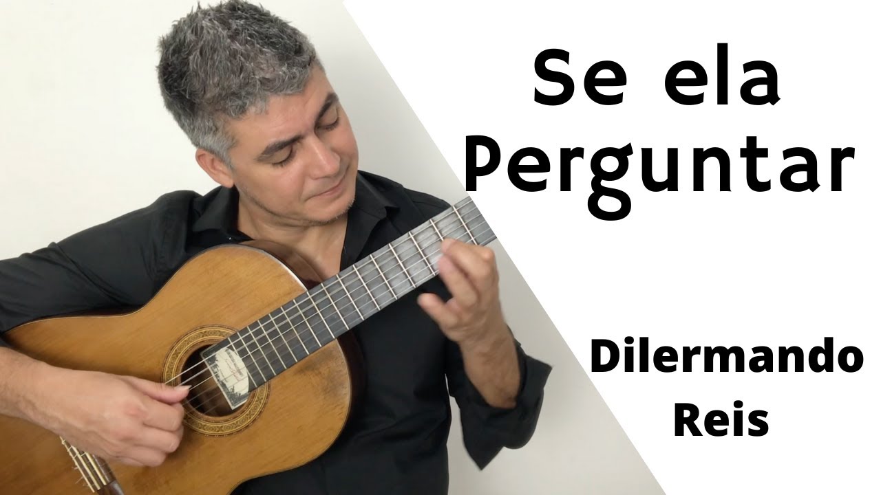 Se ela perguntar - Dilermando Reis (arr. Julio Lemos)