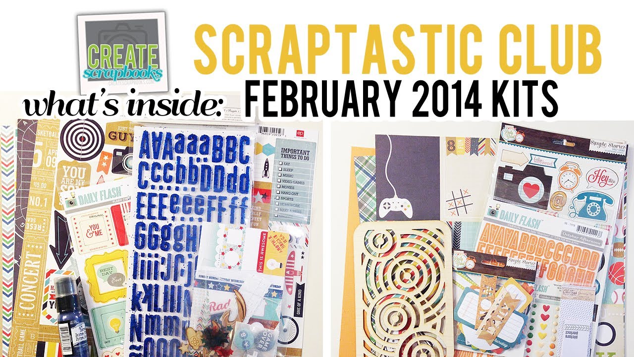 What's Inside: Scraptastic Club February 2014 Kits - This Life Noted Kit, Mr. Big Stuff Kits +Stamps