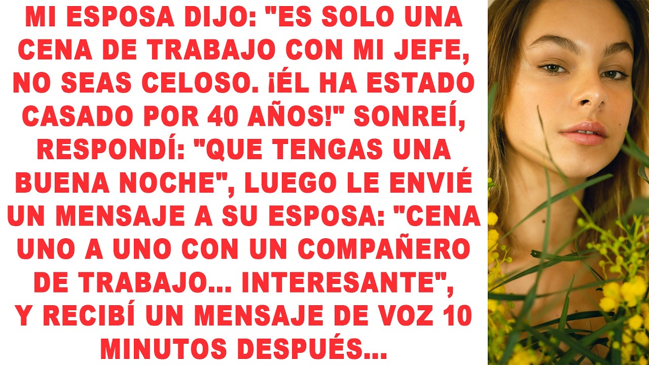 Mi esposa dijo: 