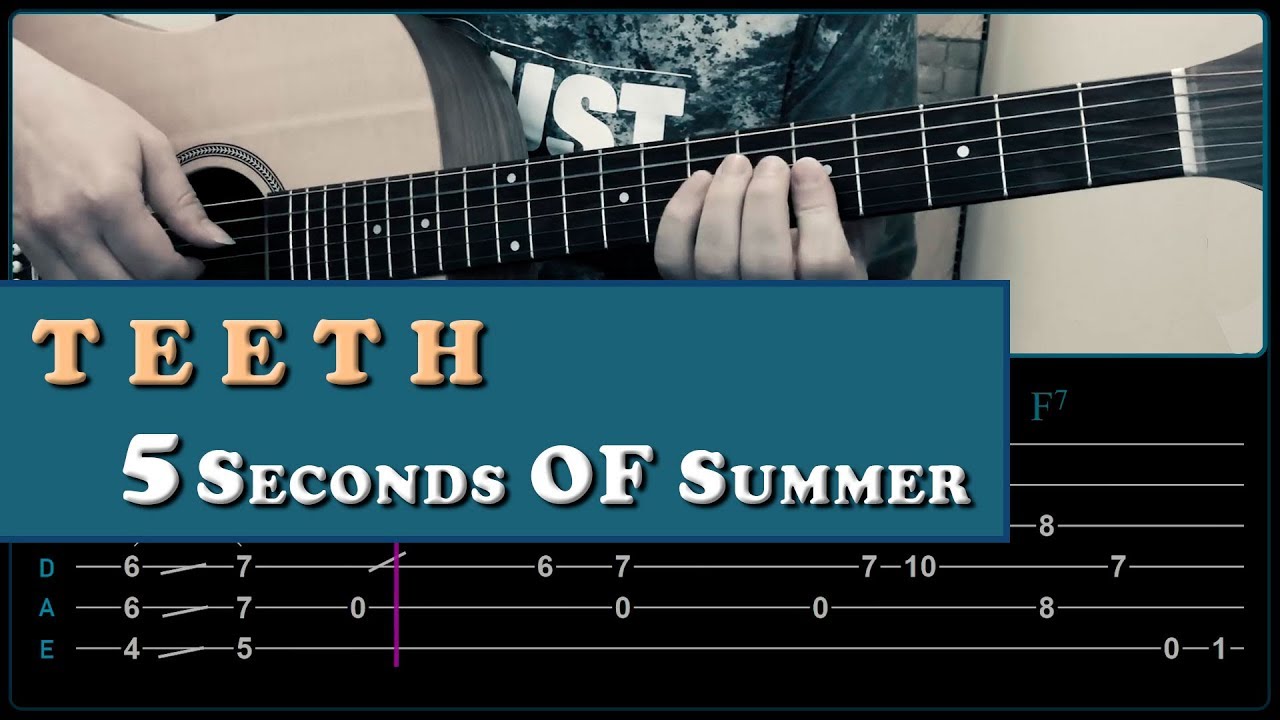 Teeth 5 Seconds of Summer Fingerstyle Guitar Cover With TABS!