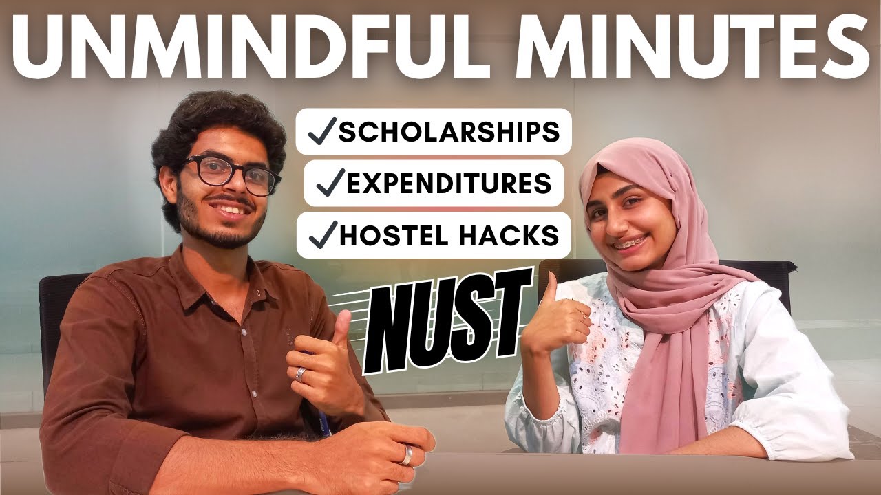 NUST 2025: Fee Structure, Scholarships, Hostel Hacks | Unmindful Minutes Ep #1 #nust #annan