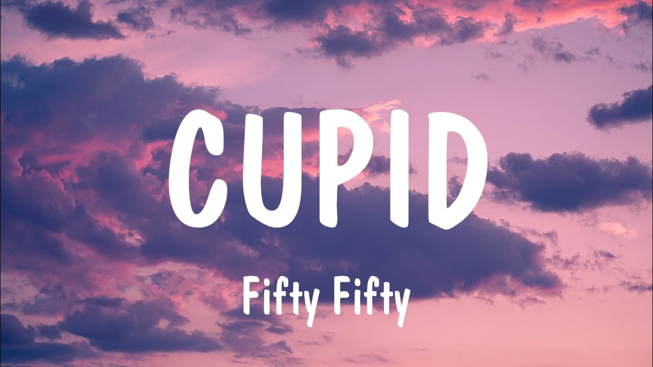 Cupid - Fifty Fifty (Lyrics) | Ed Sheeran, Eminem ( Mix Lyrics )