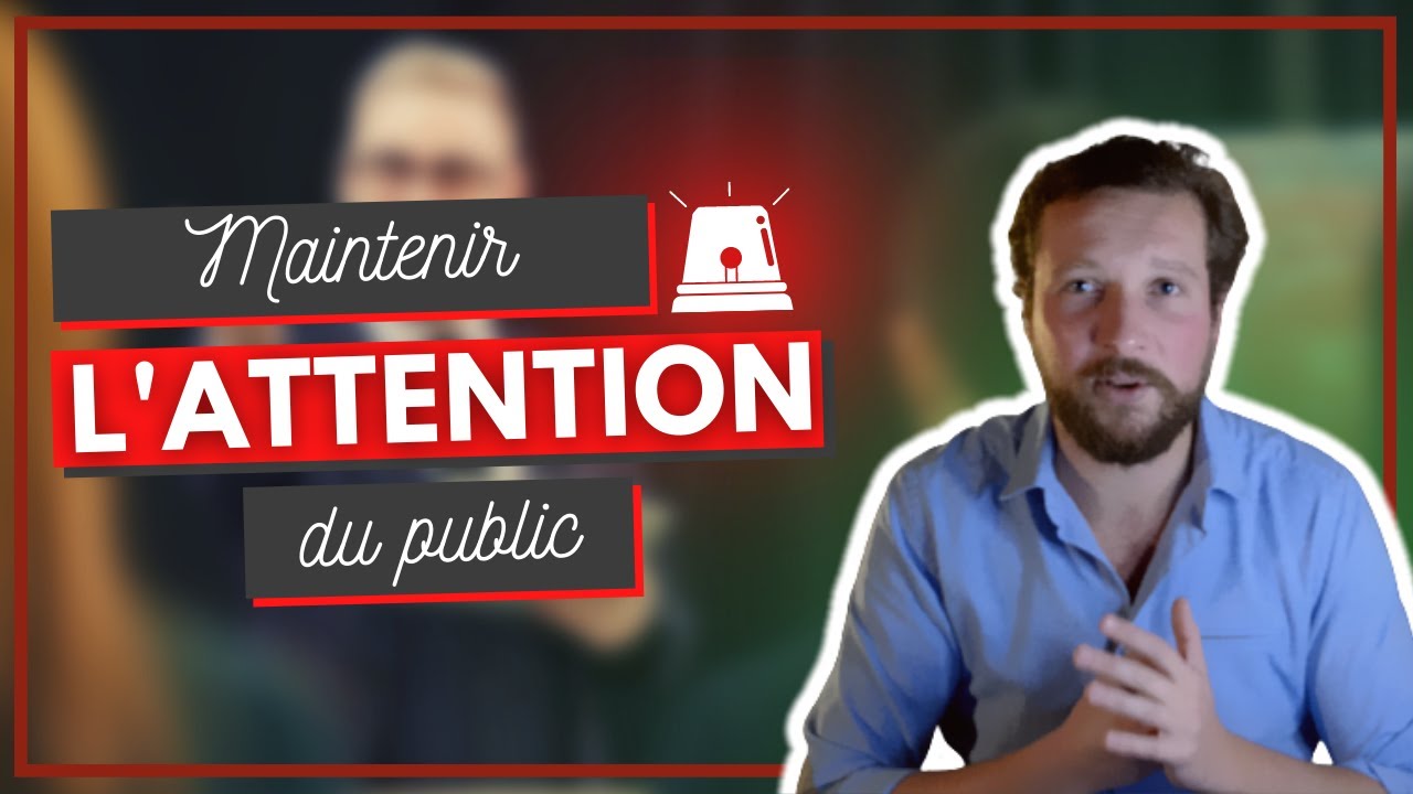 GARDER L'ATTENTION du public - 5 Techniques pour capter l'attention d'un auditoire 🚨