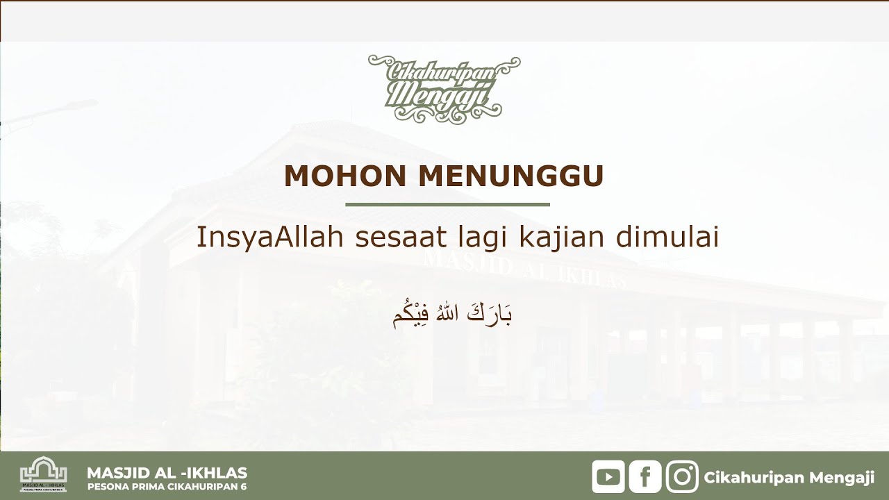 Kajian Islam Ilmiah - Tolak Ukur Keberhasilan Di Bulan Ramadhan