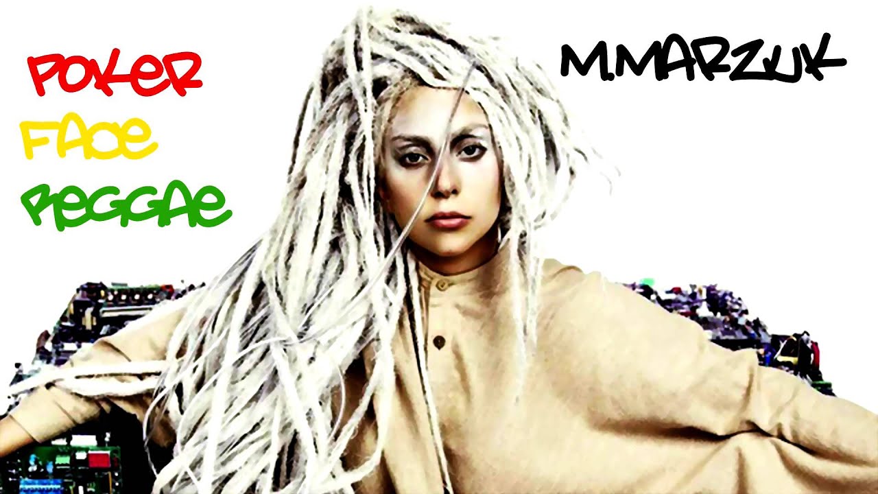 Poker Face Reggae Version