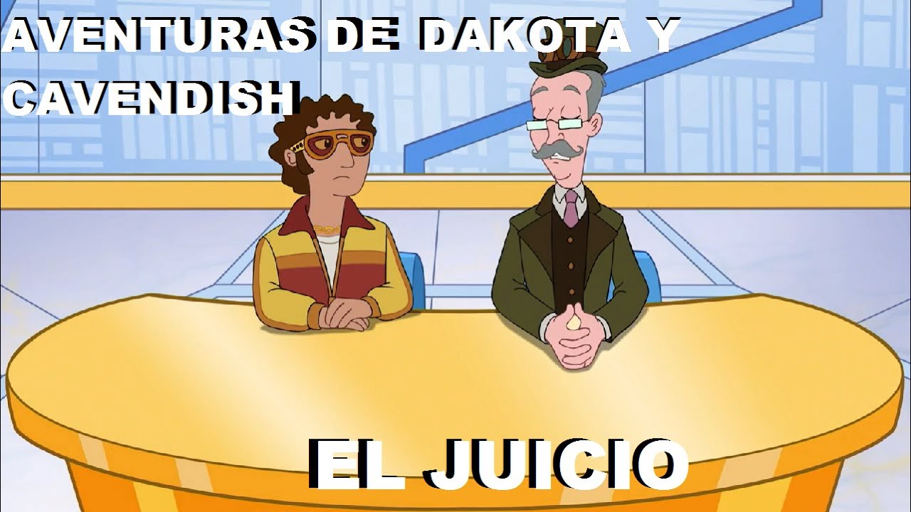 Aventuras de Dakota y Cavendish: El Juicio