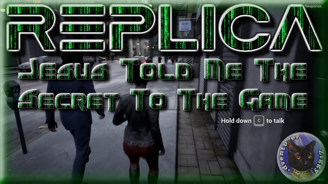 Replica - Jesus Told Me The Secret To The Game