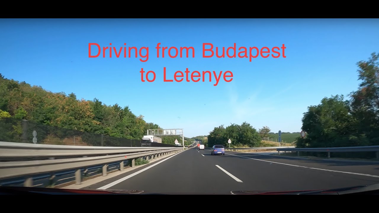 Budapest to Letenye - Driving in Hungary (4K)