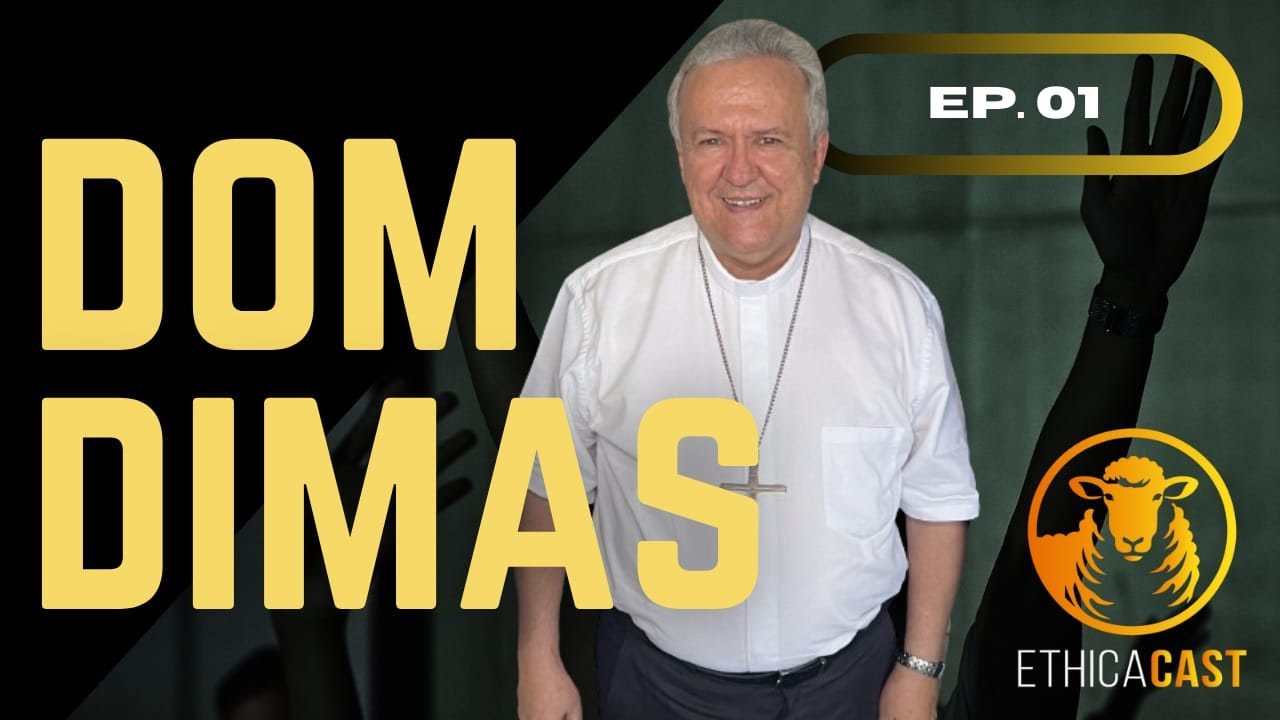 DOM DIMAS LARA BARBOSA l EthicaCast l Ep. #001