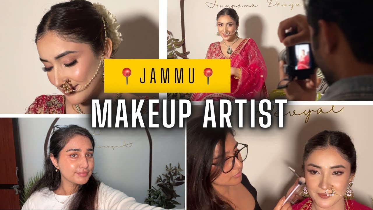My Journey as a Small Makeup Artist in Jammu | Anupama Devyal 