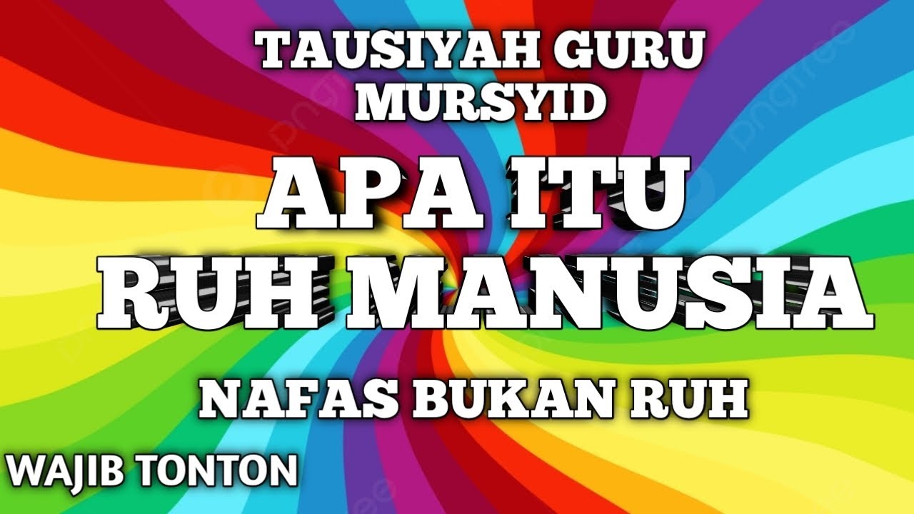 APA ITU RUH DIRI.