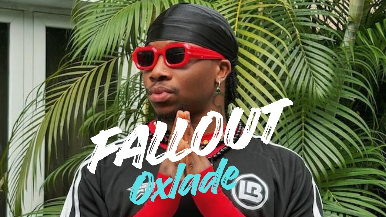 Oxlade - Fallout (Lyrics Video)