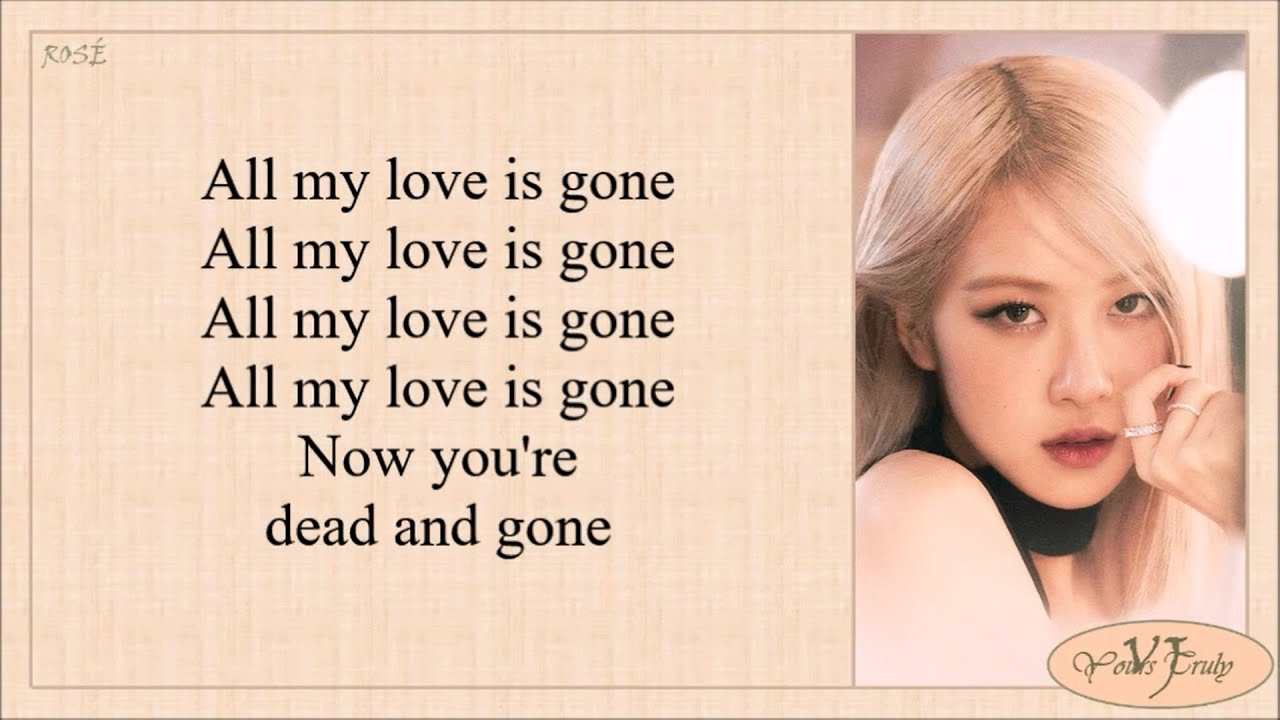 ROS&Eacute; - Gone (Lyrics)