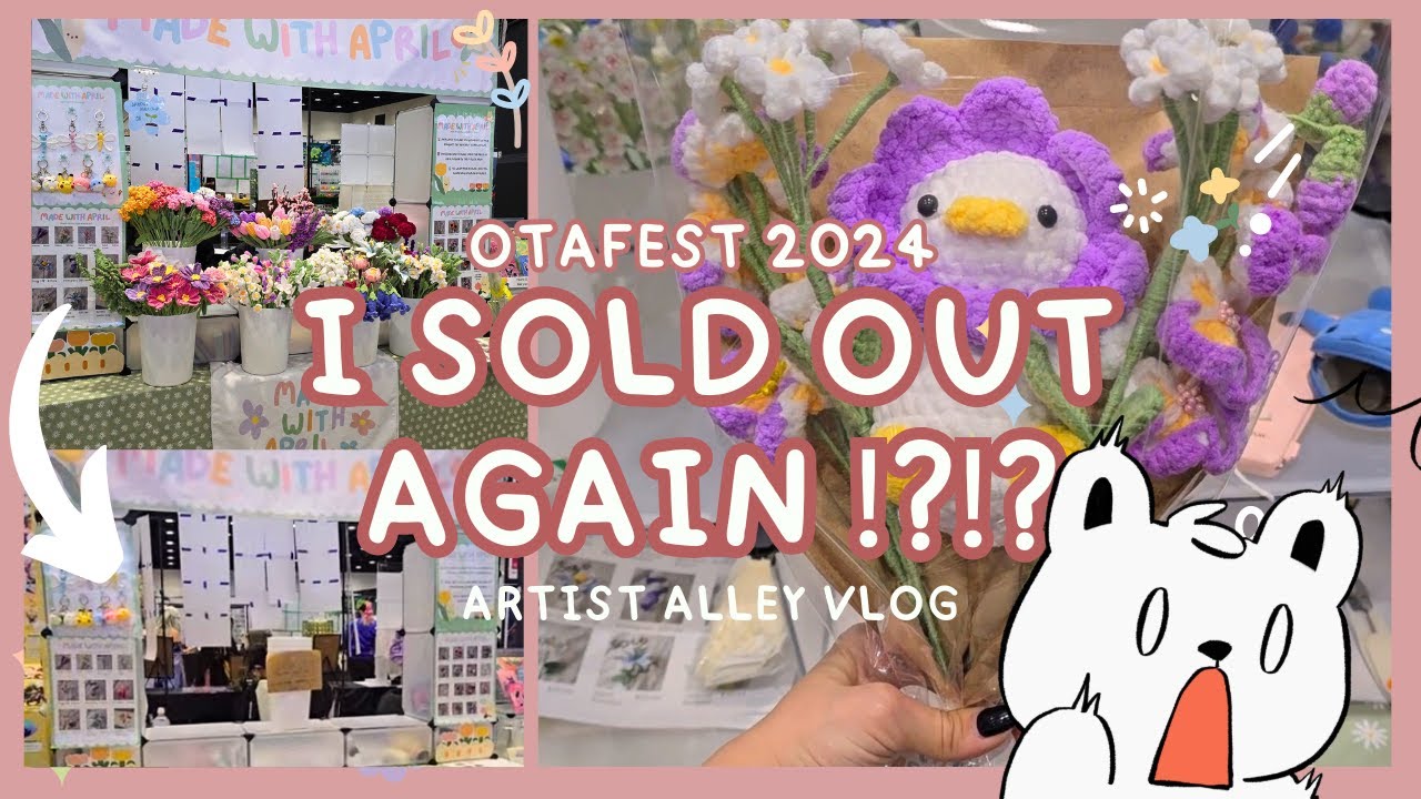 🌷Otafest 2024 Artist Alley Vlog 🌷 Я снова все распродал ;;;