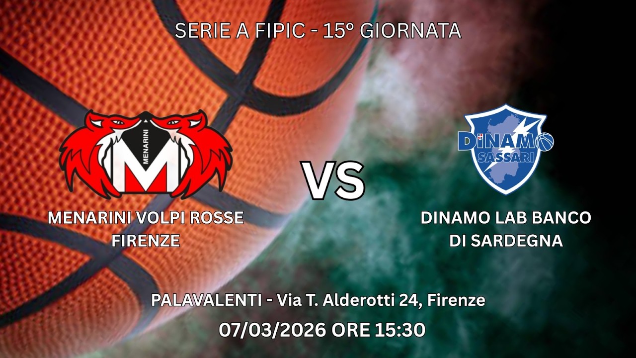 🏀 Volpi Rosse Menarini vs Dinamo Lab Sassari🏀