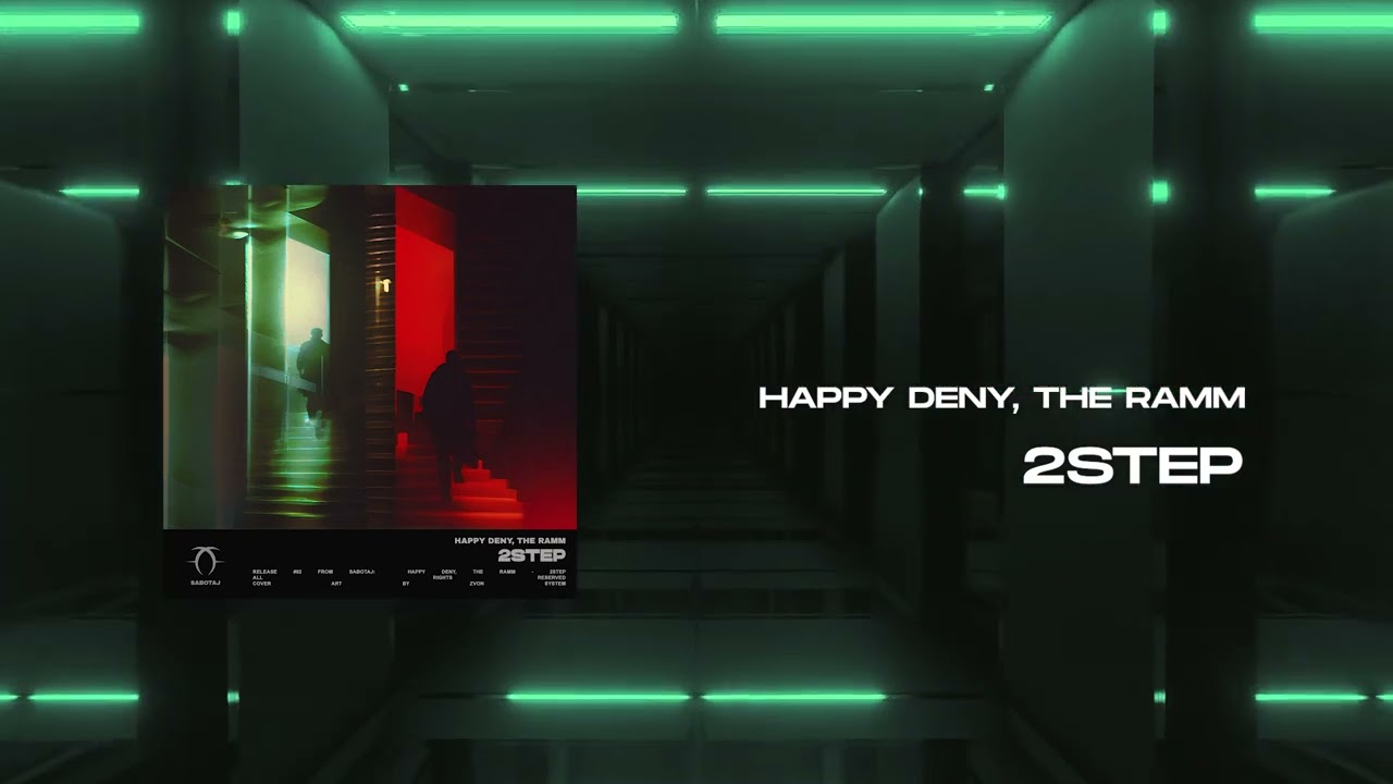 Happy Deny, THE RAMM - 2Step