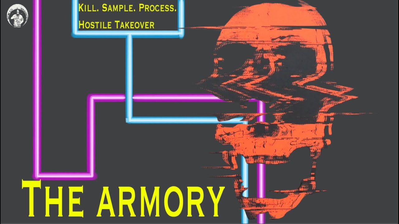 Hostile Takeover The Armory - A Kill Sample Process Batrep
