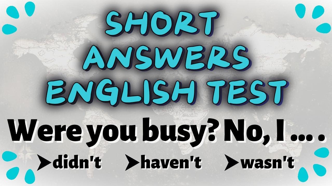 Short Answers | English Grammar Test For Beginners | Short Answers to English Questions