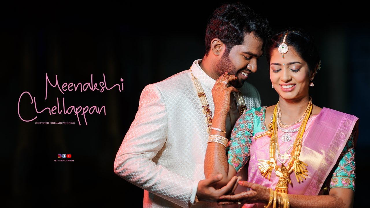 Meenakshi Weds Chellappan I The Grand Chettinad Cinematic Wedding I Day 2 I  7&11 Photography