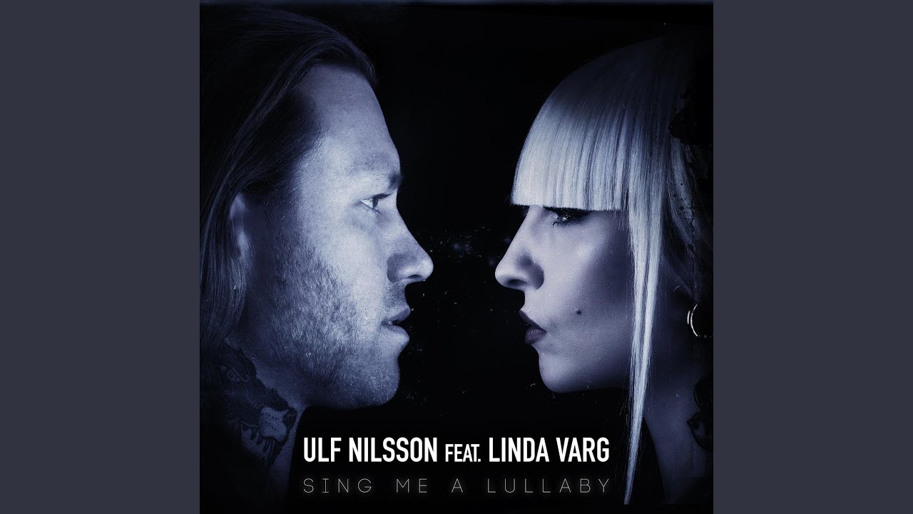Sing Me a Lullaby (feat. Linda Varg)