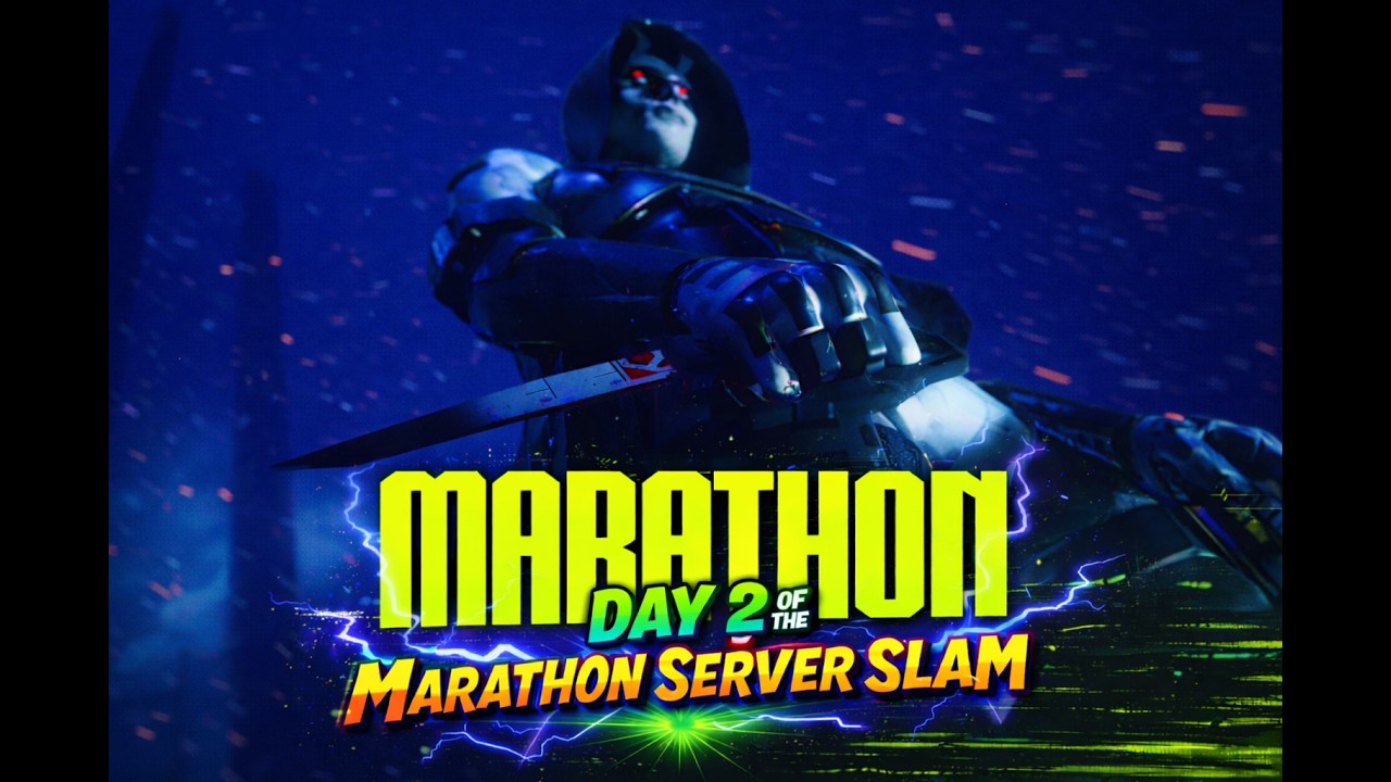Day 2 of the Marathon Server Slam