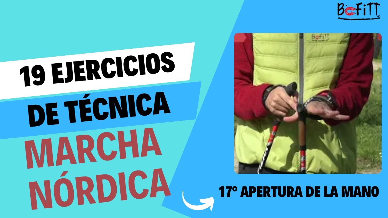 Técnica de Marcha nórdica, 17º: Apertura de la mano consciente. nordic walking technique.