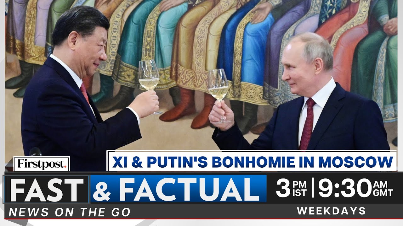 Fast & Factual:  Xi Gets A Grand Welcome In Moscow |​ Mexican Prez Rejects US Rights Report