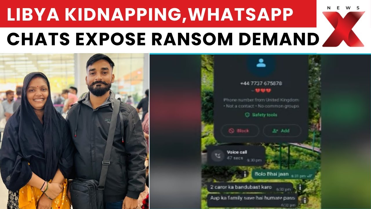 Libya Kidnapping: WhatsApp Chats Reveal ₹2 Crore Ransom Demand In Libya Kidnapping Case
