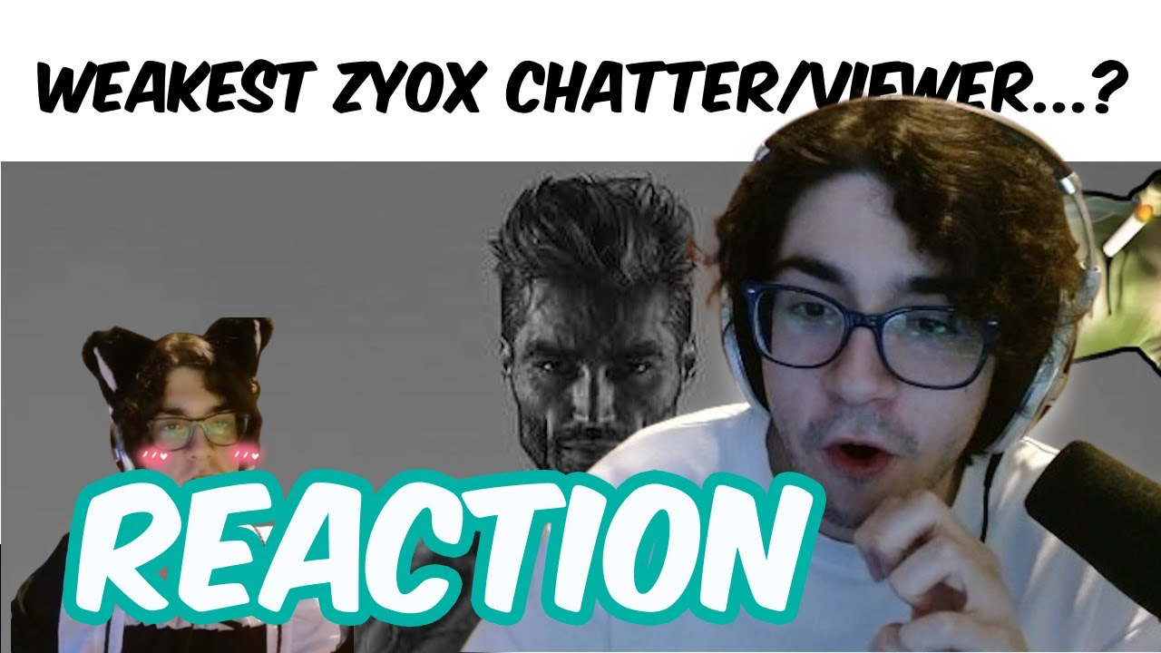 Zy0x reacts to 