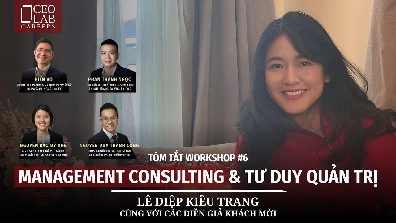 CEO LAB Online Workshop #6: Management Consulting và Tư Duy Quản Trị